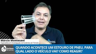 Quando acontece um estouro de pneu, para qual lado o veículo vai? Como reagir?