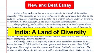 Essay on India: A Land of Diversity | Essay on unity in diversity | India the land of diversity