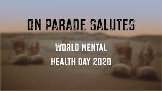 On Parade Salutes Mental Health Awareness Day 2020