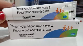 Ensarin-MF skin cream( Neomycin, Miconazole,Fluciniolone )use,work,side effectsपूरी जानकारी हिंदी मे