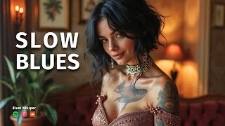 🔴 Relaxing Slow Blues Playlist | Hit Subscribe for More! 🎵