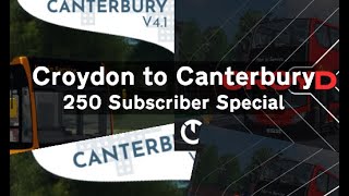 CROSS-GAME TRAVELS || West Croydon - Canterbury || 250 SUBSCRIBER SPECIAL (Roblox)