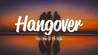 Taio Cruz - Hangover (Lyrics) ft. Flo Rida