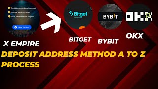 How to deposit address on X Empire/OKX bybit and  bitget exchange ka deposit address kaisy add  kryn