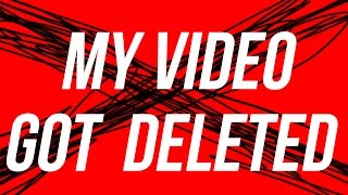 MY VIDEO GOT DELETED - Channel Update (Watch Entire Video)