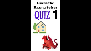 Guess the Drama Series 1