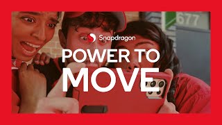 스냅드래곤, 당신을 움직이는 힘 💪 Power To Move, Snapdragon