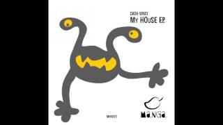 Dash Vinci & Edu Godin - My House (Original Mix)