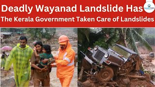 Deadly Wayanad Landslide: Has the Kerala Government Taken Care of Landslides?| OJAANK TIMES