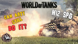 World of Tanks: M12 - Artillery Saves The Game