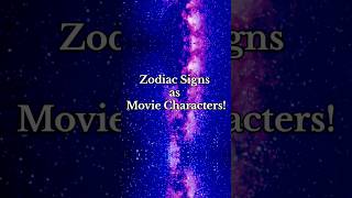 Which Movie Character Matches Your Zodiac Sign? #shorts #shortsfeed #zodiacsigns #moviecharacters