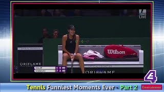 Tennis Funniest Moments Ever - Part 2