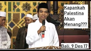 Kapan Palestina Akan Menang??  | Makna Do'a | Ustadz Abdul Somad. Lc. MA |