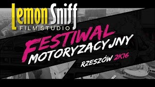 Festiwal Motoryzacyjny Rzeszów 2K16  by Tor Rzeszów [Lemon Sniff]