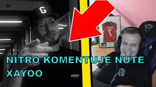 NITRO KOMENTUJE NUTE XAYOO