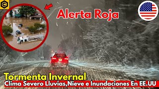 JUSTO AHORA, PODEROSA TORMENTA TOCA TIERRA EN EE UU, CAUSANDO FUERTES INUNDACIONES Y NEVADAS