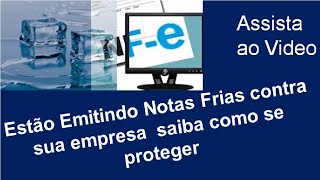 Estão Emitindo Notas  Frias contra sua empresa se proteja fazendo a Manifestação do Destinatário