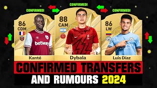 FIFA 25 | NEW CONFIRMED TRANSFERS & RUMOURS! 🤪🔥 ft. Dybala, Kante, Luis Diaz... etc