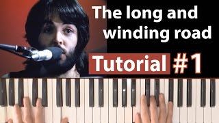 Como tocar "The long and winding road" (The Beatles) - Parte 1/2 - Tutorial y partitura