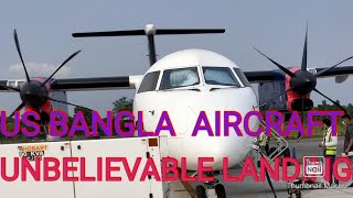 #Tara#Usbangla#Landing#jessoreairport _-_ US Bangla plane unbelievable Landing