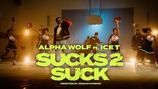 Alpha Wolf Ft. Ice-T - Sucks 2 Suck