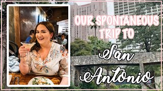 FAMILY TRIP TO SAN ANTONIO | ANOTHER SPONTANEOUS TRIP | Jenn Torres