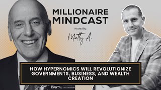 How Hypernomics Will Revolutionize Governments, Business, and Wealth Creation | Doug Howarth