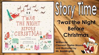 #Storytime - Twas the Night Before Christmas