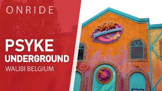 Psyké Underground Onride - Walibi Belgium