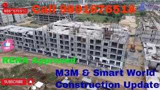 M3M & Smart World Sector 89 Construction Update