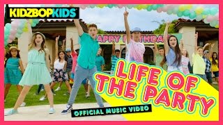 Kidz Bop Kids - Life Of The Party