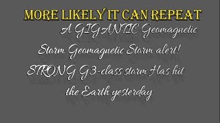 एक विशाल भू चुंबकीय तूफान///A GIGANTIC Geomagnetic