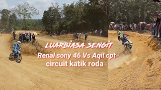 FINAL Perjuangan Renal sony 46 Vs Agil cpt  clas RBT 4T 2T spek bebas propinsi jambi