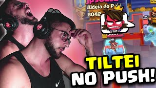 TILTEI NO PUSH CONTRA O ZÉ EMOJI! - CLASH ROYALE