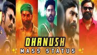 Dhanush Mass Status 🔥 | By BAD BOYS CREATION