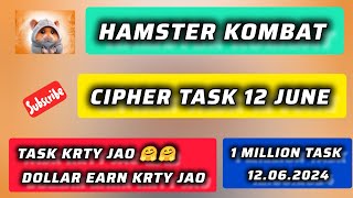 Hamster today cipher task | 1 million task 12 June | Confirm 1000$