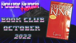 Power Punch Book Club! October 2022 Carrie!