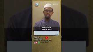 Shalat Sunnah Tahiyatul Masjid | Ustadz Dr. Irfan Yuhadi, M.S.I