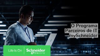 O Programa Parceiros de IT mySchneider