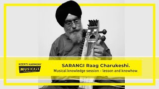 SARANGI | INTRODUCTION TO PLAY RAAG CHARUKESHI | HOW TO PLAY RAAGS ON SARANGI | CLASSICAL MUSIC