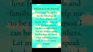 #shortprayer #shortprayers #todayprayer #todaysprayer #love #friends #family #god #blessings #today