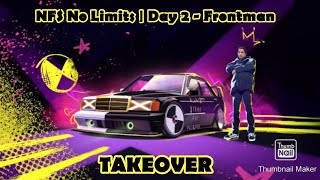 NFS No Limits | Day 2 - Frontman | MERCEDES-BENZ 190 E 2.5-16 Evolution II | Takeover