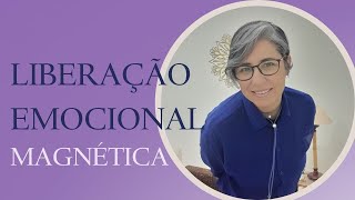 Liberação Emocional Magnética. DAM