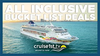 All Inclusive Bucket List Deals | Cruise1st