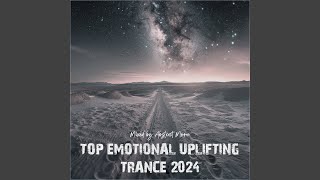 Top July 2024 Emotional Uplifting Trance (Uplifting Trance Mix 2024)