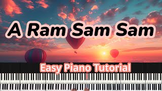 A Ram Sam Sam Easy Piano Tutorial