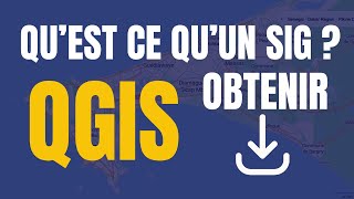 Le SIG expliqué : tutoriel QGIS pour les débutants