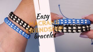 How to make super easy friendship bracelet for just 8 minutes Easy macrame bracelet tutorial