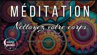 Séance guidée de Méditation Traditionnelle pour Nettoyer le corps grâce aux Couleurs