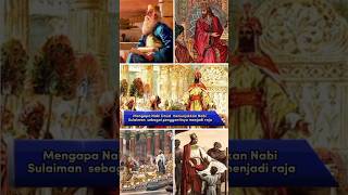 Inilah alasan nabi Daud AS menunjukkan nabi Sulaiman AS sebagai raja #shorts #viral #islam